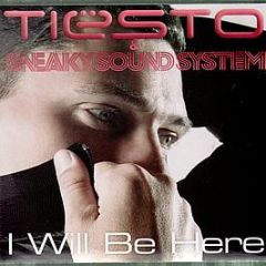 DJ Tiesto & Sneaky Sound System - I Will Be Here - 14th Floor