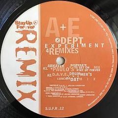 A + E Dept - Experiment 4 (Remixes) - Stay Up Forever