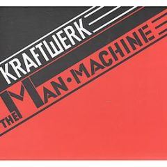 Kraftwerk - The Man Machine (Remastered) - EMI