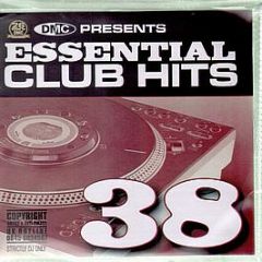 Dmc Presents - Essential Club Hits Volume 38 - DMC