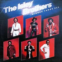 Isley Brothers - Winner Takes All - T Neck