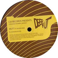 Mutt Feat Kevin King - Conversations - Deep Kut