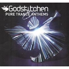 Godskitchen Presents - Pure Trance Anthems - New State