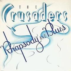 Crusaders - Rhapsody And Blues - MCA