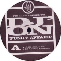 DJ On - Funky Affair - Pig Life