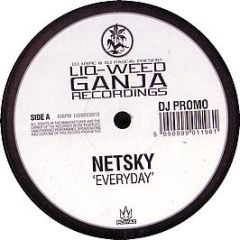 Netsky - Everyday - Liqweed Ganja