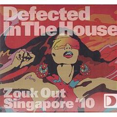 Defected Presents - In The House (Zouk Out Singapore '10) - In The House