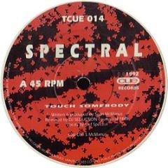 Spectral - Touch Somebody (Remix) - CUE