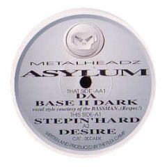 Asylum - Da Base Ii Dark - Metalheadz