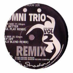 Omni Trio - Feel Better (Rmx) / Step Off (Rmx) - Moving Shadow