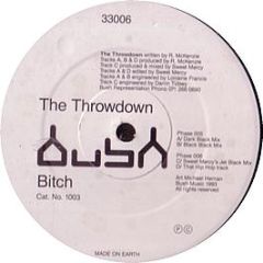 Bitch - The Throwdown - Bush
