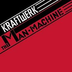 Kraftwerk - The Man Machine (Remastered) - EMI