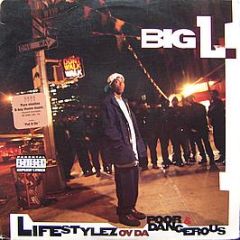 Big L - Lifestyles Ov Da Poor & Dangerous - Columbia