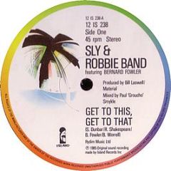 Sly & Robbie Band - Get To This, Get To That - Island