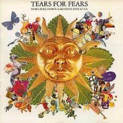 Tears For Fears - Tears Roll Down (Greatest Hits) - Phonogram