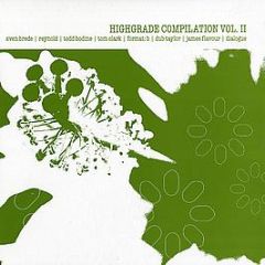 Various Artists - Highgrade Compilation Volume Ii - Highgrade