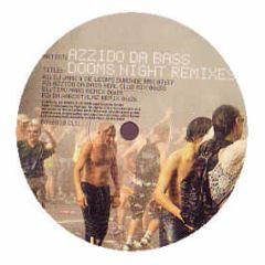 Azzido Da Bass - Dooms Night Remixes - Club Tools