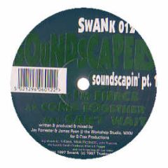 Soundscapers - Soundscapin' Pt. 1 - Swank
