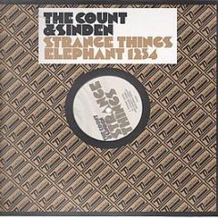 The Count & Sinden - Strange Things / Elephant 1234 - Domino Records