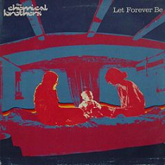 Chemical Brothers - Let Forever Be - Virgin