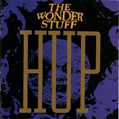 The Wonder Stuff - HUP - Polydor