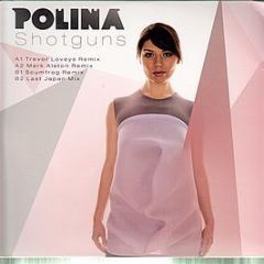 Polina - Shotguns - Hed Kandi