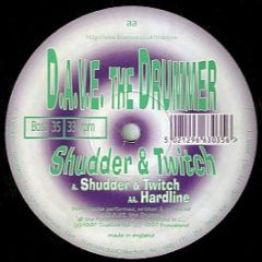 Dave The Drummer - Shudder & Twitch - Boscaland