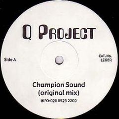 Q Project - Champion Sound / Night Moves - Legend Records