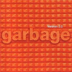 Garbage - Version 2.0 - Mushroom