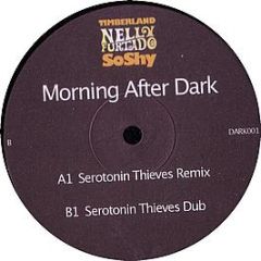 Timberland & Nelly Furtado - Morning After Dark (Serotonin Thieves Remixes) - Dark 1