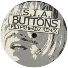 S.I.A. - Buttons (Filterheadz Remix) - SIA