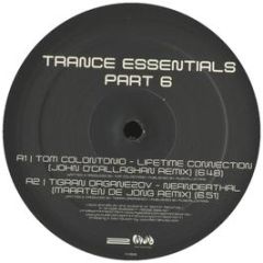 Tom Colontonio / Tigran Organezov - Lifetime Connection / Neanderthal - Trance Essentials