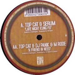 Top Cat & Serum - Late Night Kung Fu - Street Life