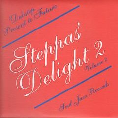 Various Artists - Steppas Delight 2 (Volume 2) - Soul Jazz 