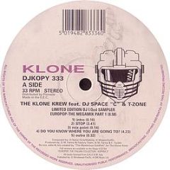 The Klone Krew Feat. DJ Space C & T Zone - DJ I Qed Sampler (Limited Edition) - Klone