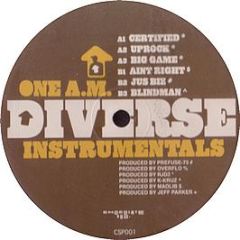 Diverse - One A.M (Instrumentals) - Chocolate Ind