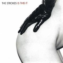 The Strokes - Is This It - Rough Trade