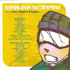 Guesswhyld & Company Presents - Past, Present & Future - Stonegroove