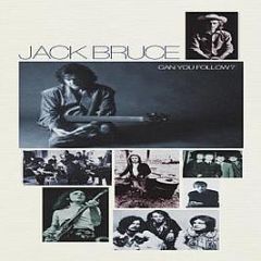 Jack Bruce - Can You Follow ? - Esoteric