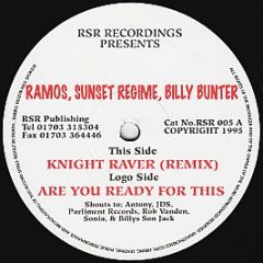 Ramos, Sunset Regime & Billy Bunter - Knight Raver - Rsr Recordings