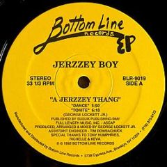 Jerzzey Boy - A Jerzzey Thang - Bottom Line