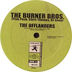 The Burner Bros. - The Offlanders - Raw Kuts