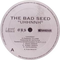 The Bad Seed - Uhhnnh - Rawkus