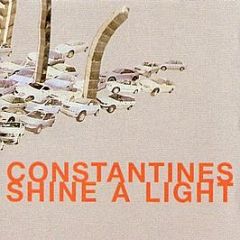 Constantines - Shine A Light - Sub Pop