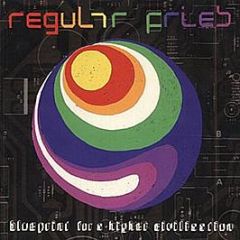 Regular Fries - Blueprint For A Higher Civilisation - Soft City