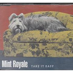 Mint Royale - Take It Easy - Faith & Hope