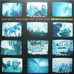 Black Star (Mos Def & Kweli) - Respiration - Rawkus