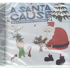 A Santa Cause - Its A Punk Rock Christmas 2 - Immortal Records