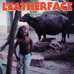 Leatherface - Minx - Roughneck