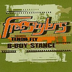Freestylers Ft Tenor Fly - B Boy Stance - Freskanova